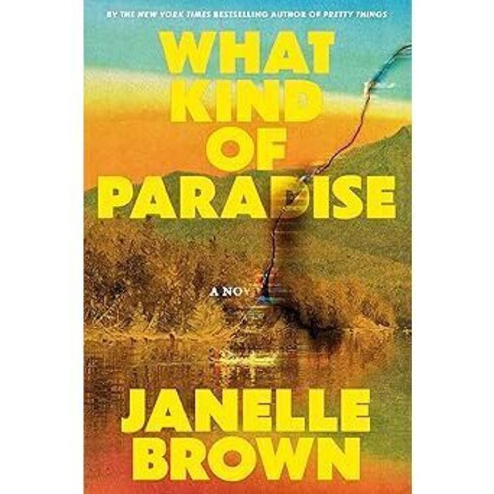 What Kind Of Paradise: A Novel